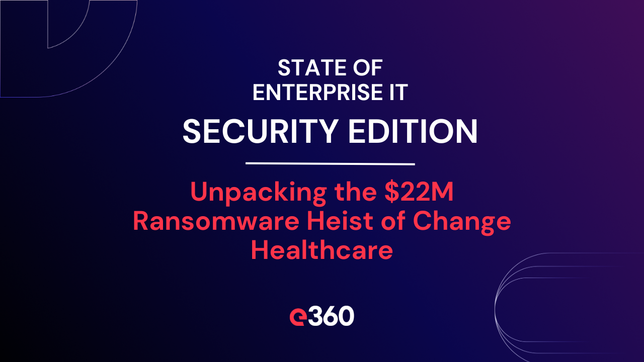 Unpacking the $22M Ransomware Heist of Change Healthcare